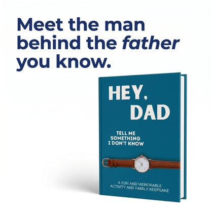 Hey, Dad! Tell Me Something I Don't Know
